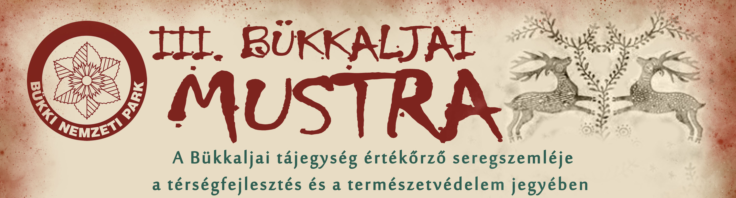 III. Bükkaljai Mustra