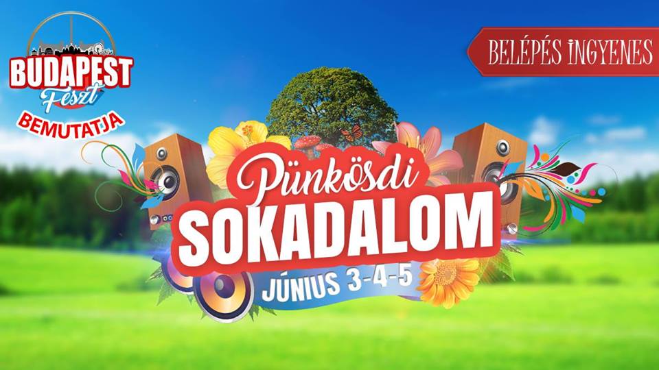 Pünkösdi Sokadalom - Budapest