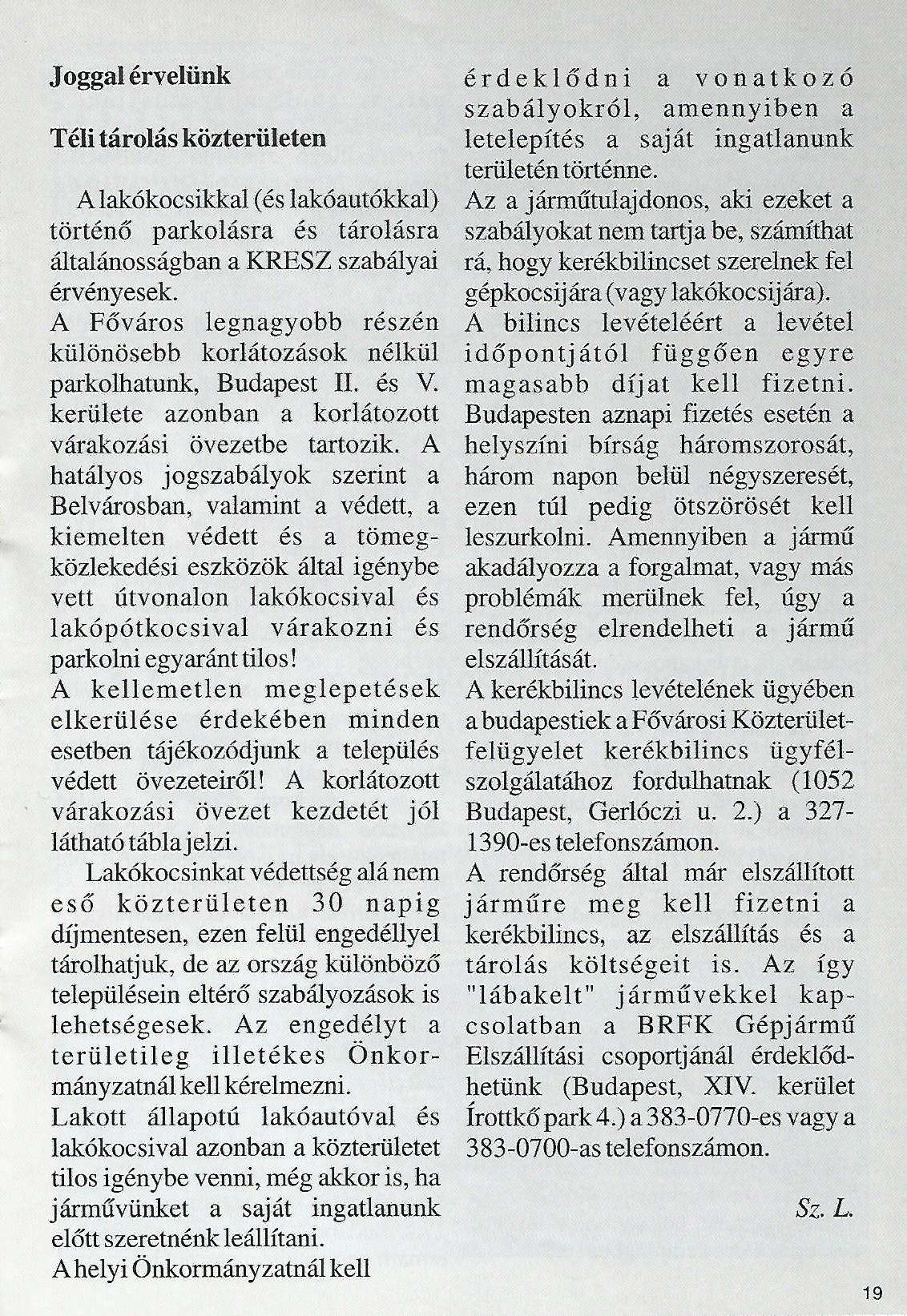 Joggal érvelünk - Téli tárolás közterületen
