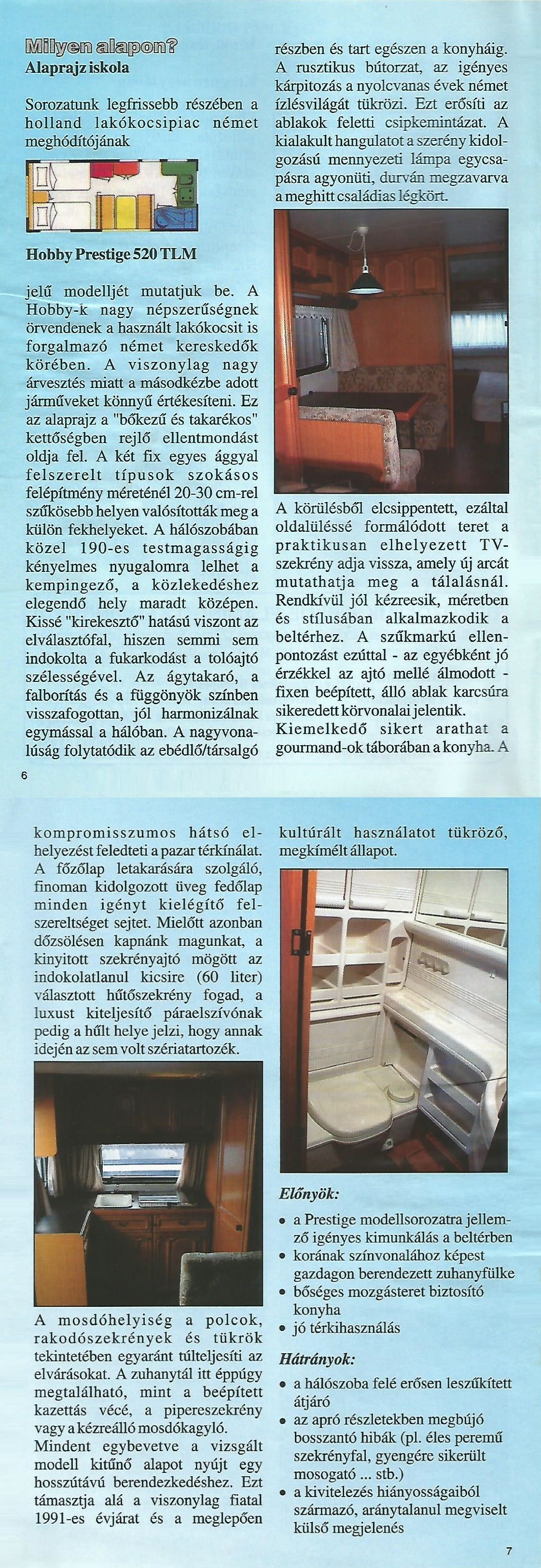 Karavándor magazin 2001. Tavasz, Alaprajz iskola - Hobby Prestige 520 TLM