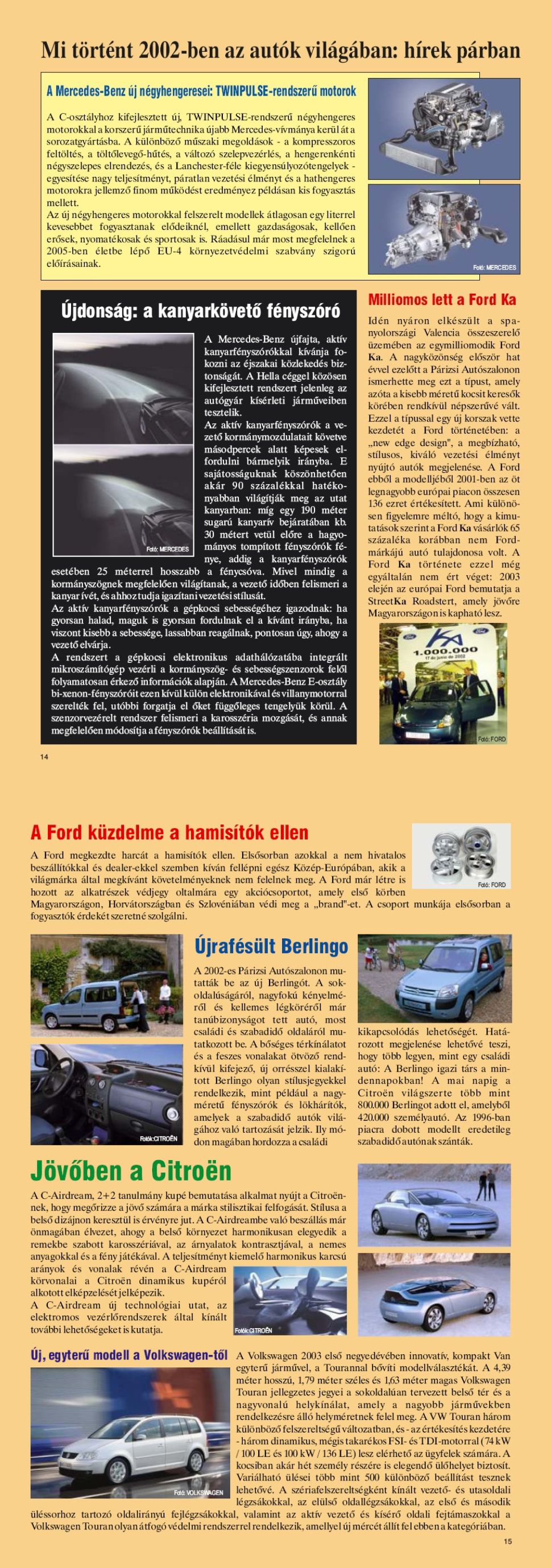 Karavándor magazin 2002. Tél, Mi történt 2002-ben az autók világában