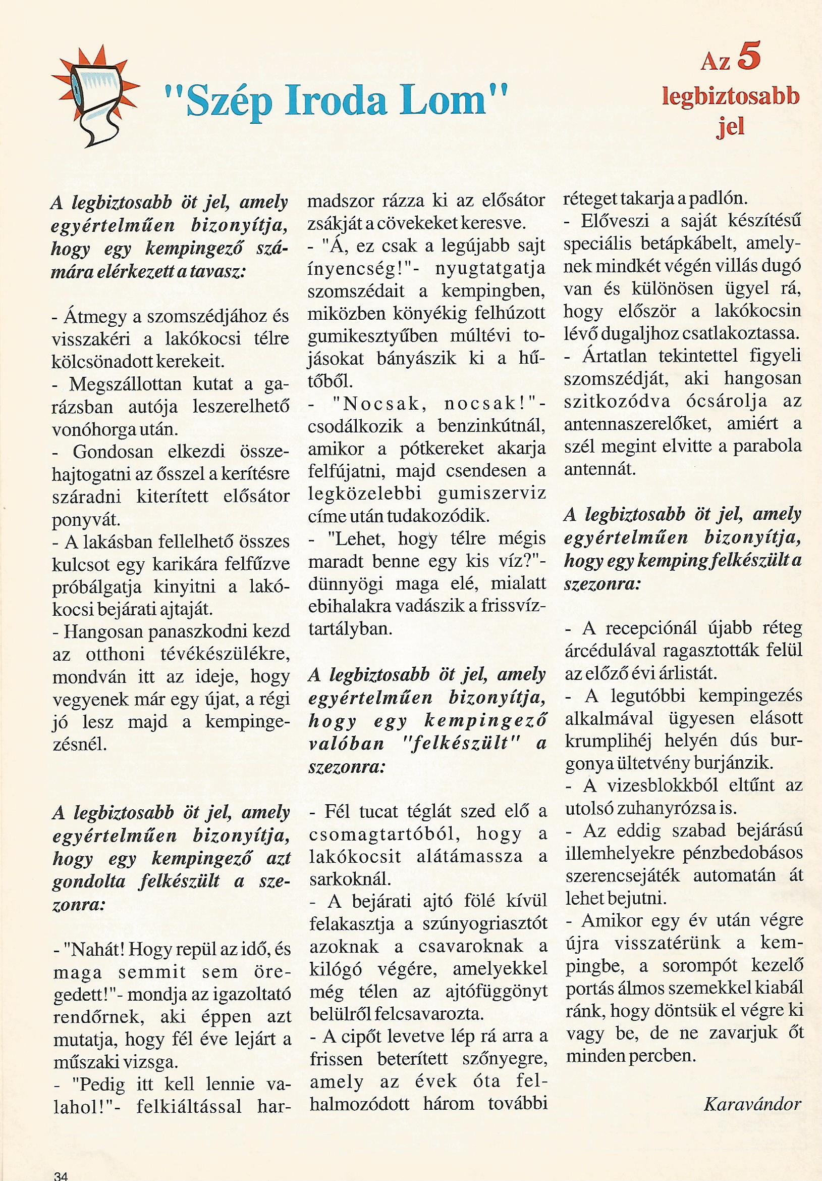 Karavándor magazin 2002. Tavasz, Szép Iroda Lom