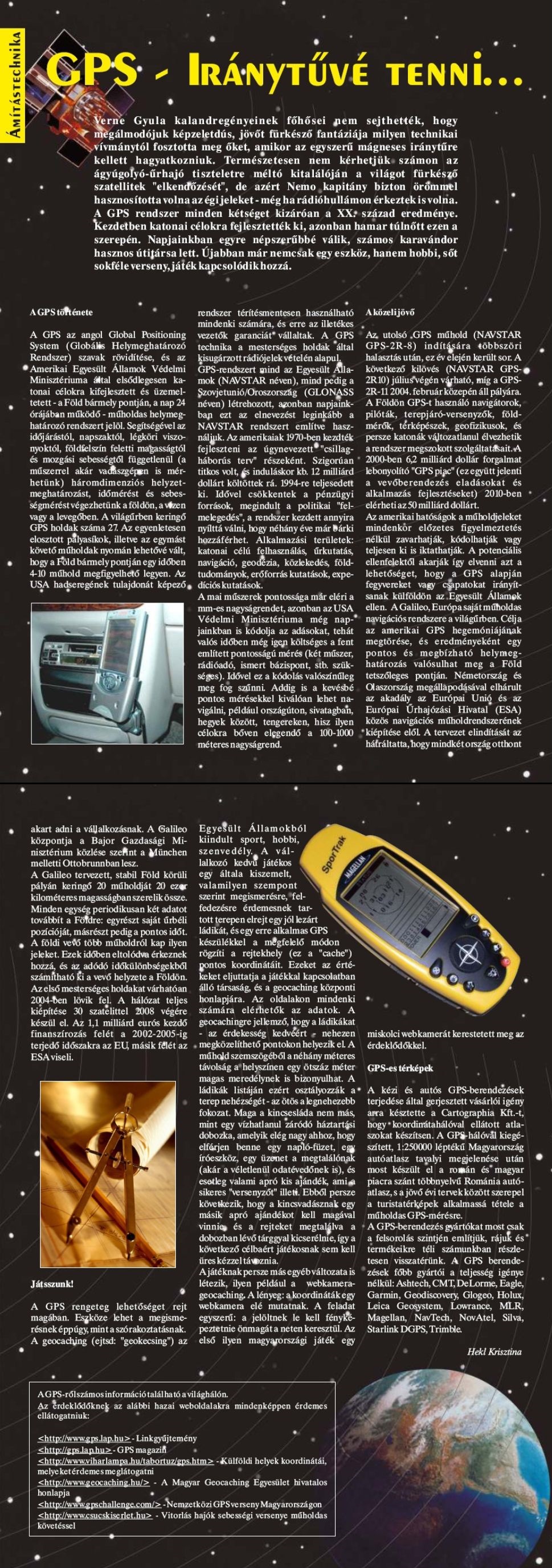 Karavándor magazin 2003. Nyár, Ámítástechnika - GPS-iránytűvé tenni