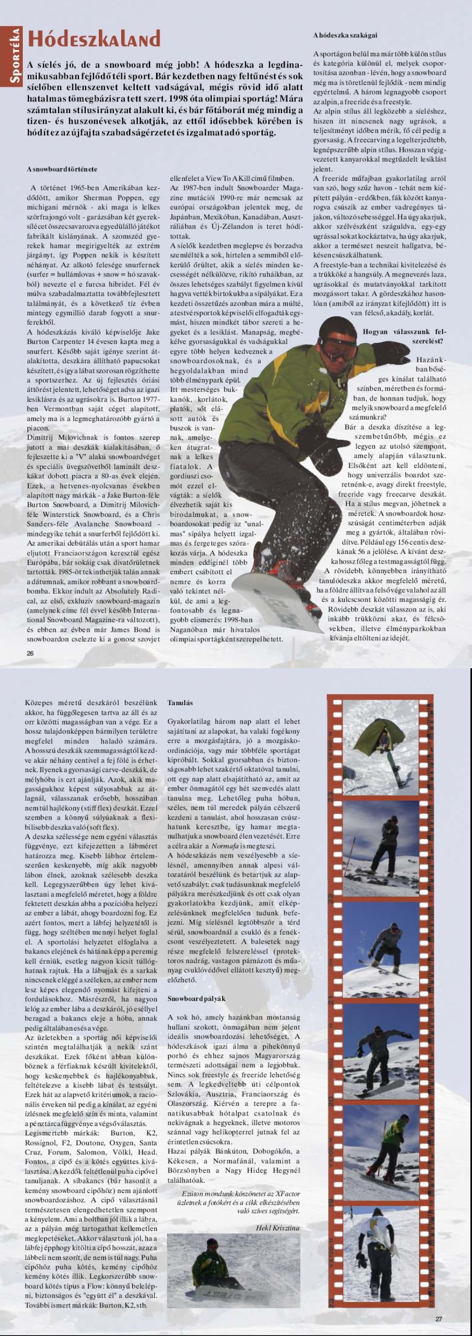 Karavándor magazin 2003. Tél, Sportéka - Hódeszkaland