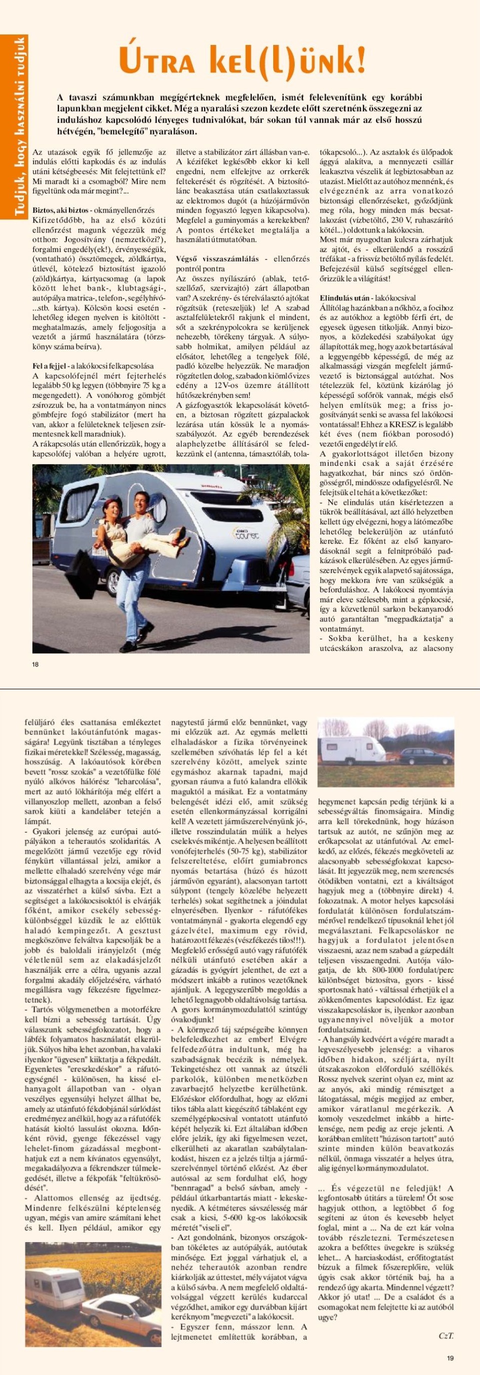 Karavándor magazin 2003. Nyár, Tudjuk, hogy használni tudjuk!