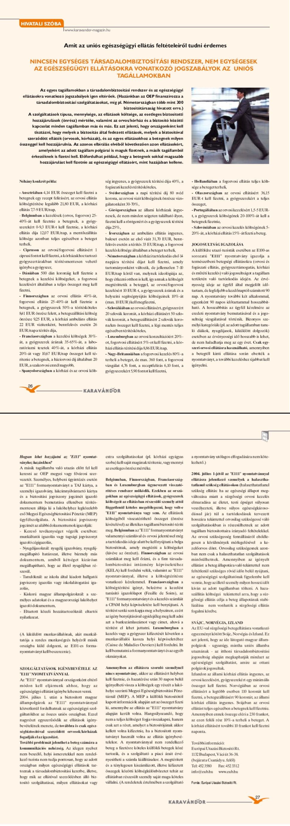 Karavándor magazin 2004/ 4. szám, Hivatali szóba hozzuk