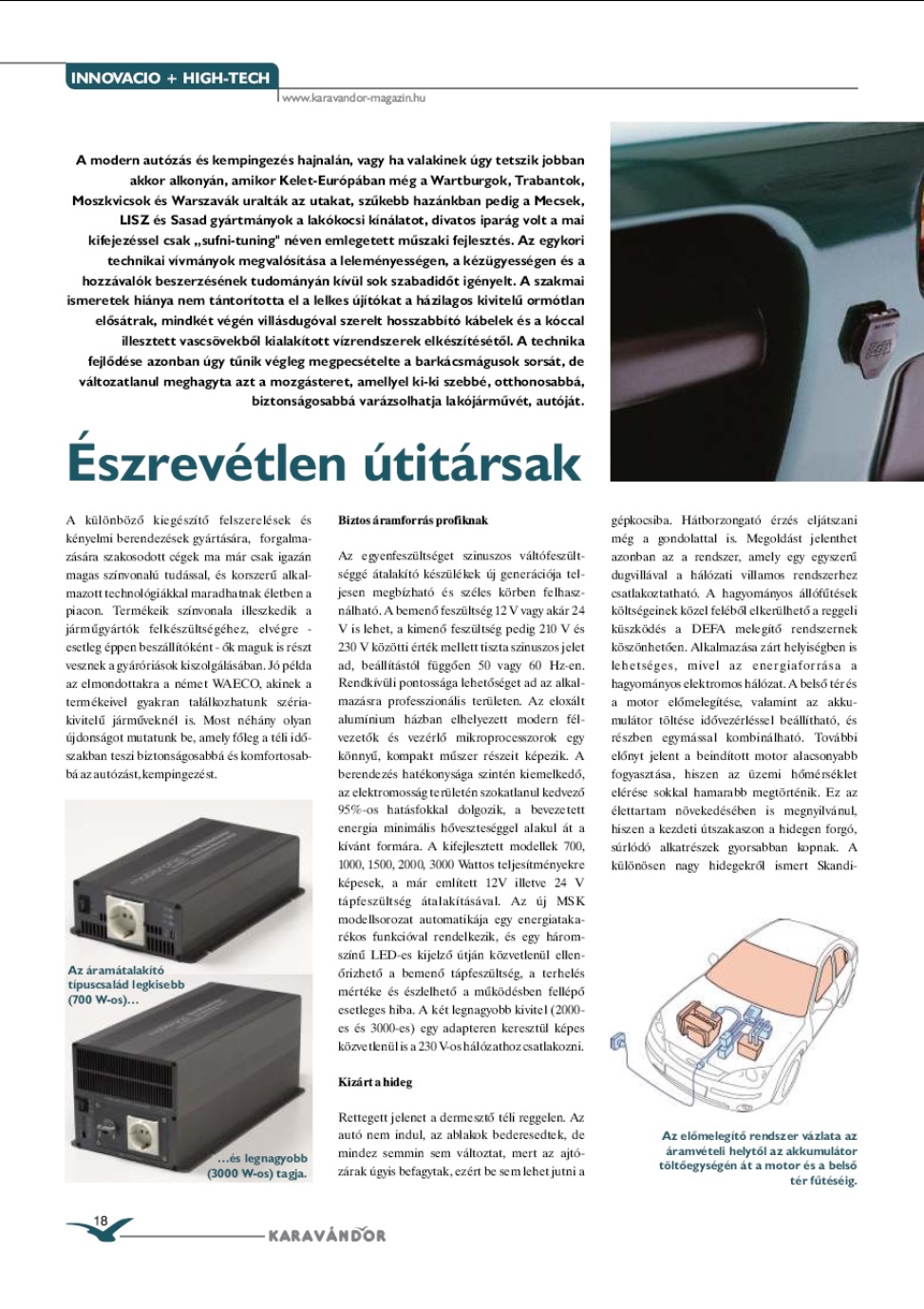 Karavándor magazin 2004/ 6. szám, Innováció + High-Tech - Észrevétlen útitársak