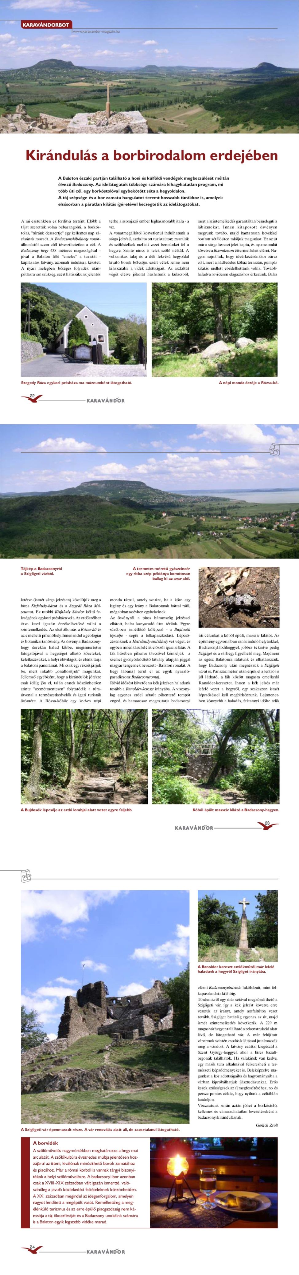 Karavándor magazin 2004/ 4. szám, Karavándorbot - Kirándulás a borbirodalom erdejében