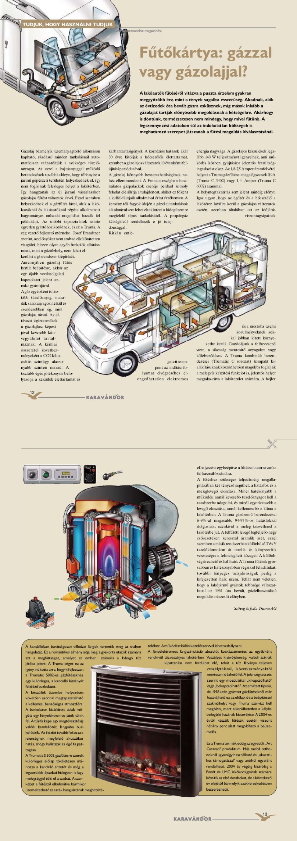 Karavándor magazin 2004/ 6. szám, Tudjuk, hogy használni tudjuk