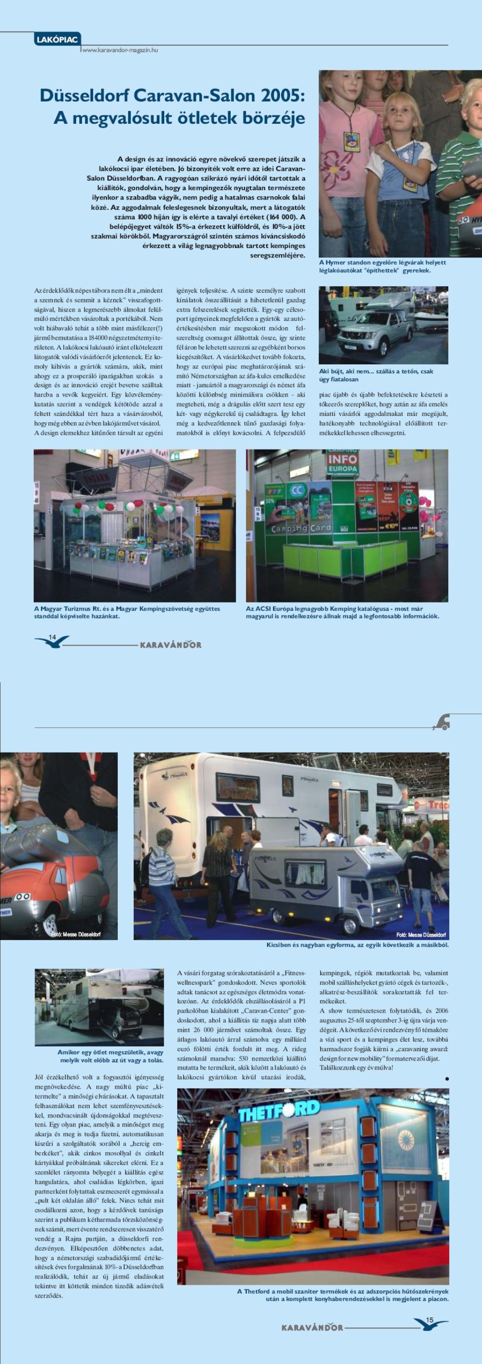 Lakópiac - Düsseldorf Caravan-Salon 2005 - A megvalósult ötletek börzéje
