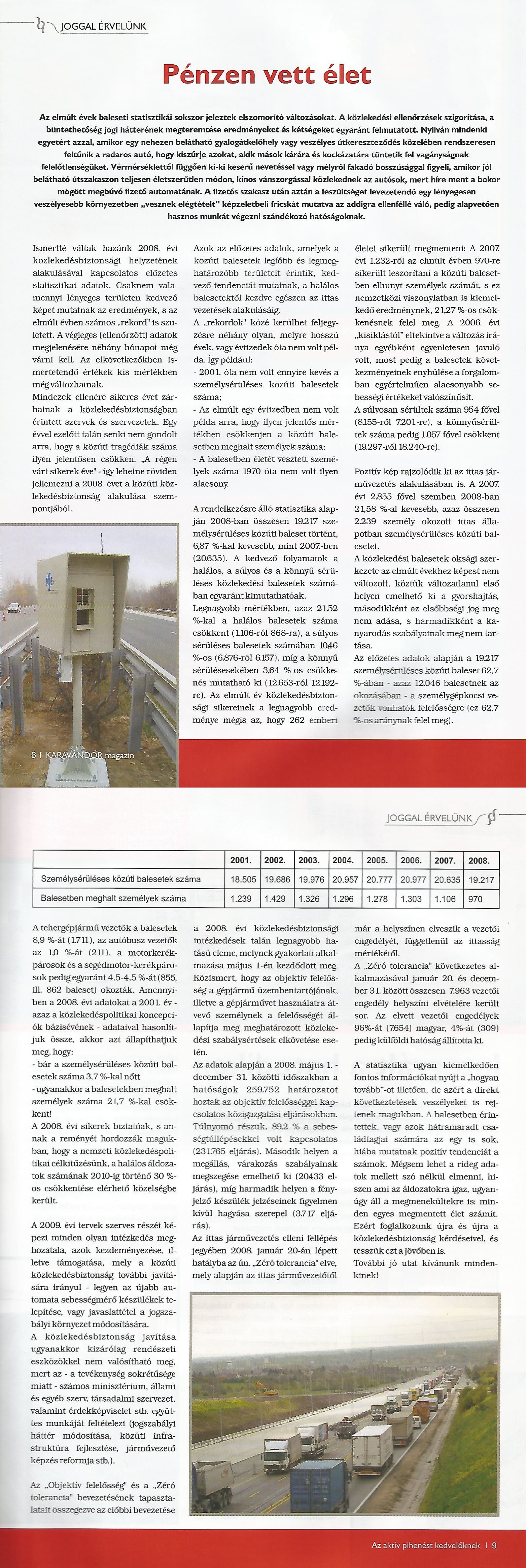 Joggal érvelünk - Pénzen vett élet