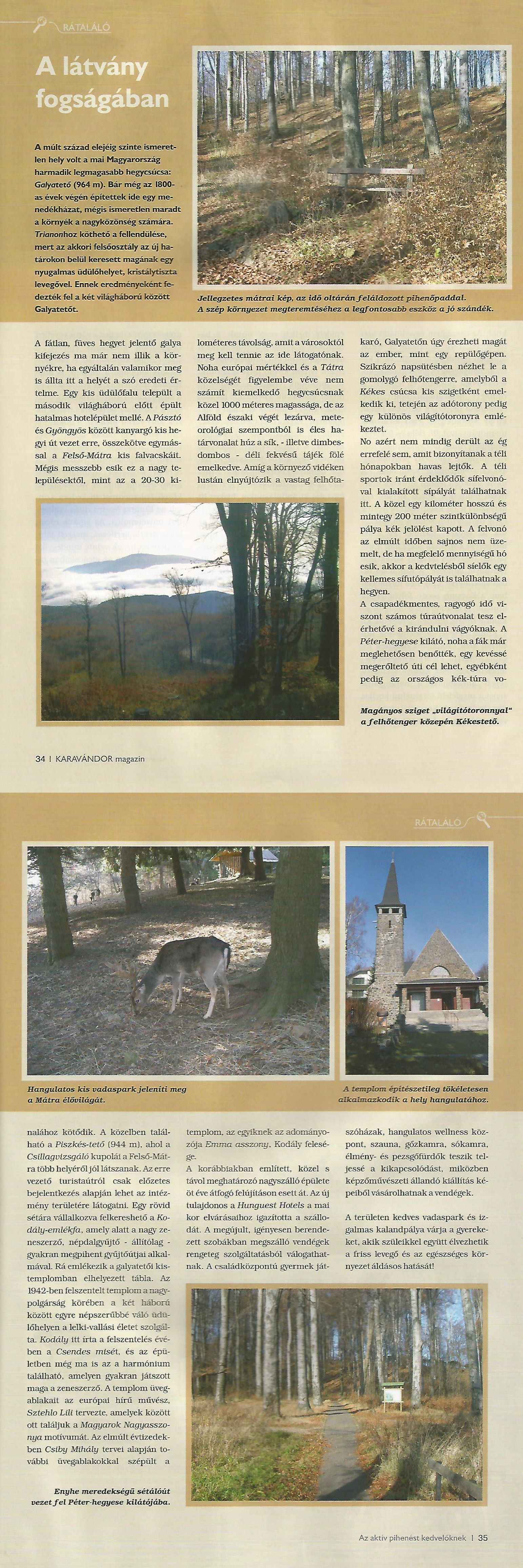 Rátaláló - Galyatetőn, a látvány fogságában