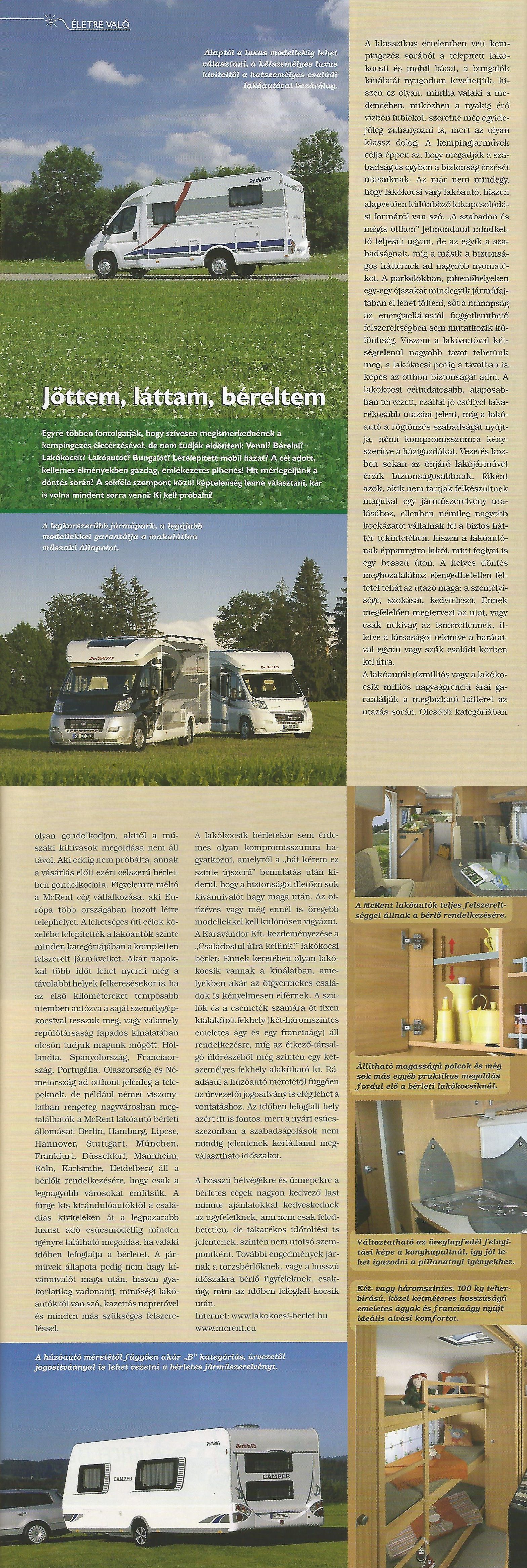 Életre való - Jöttem, láttam, béreltem