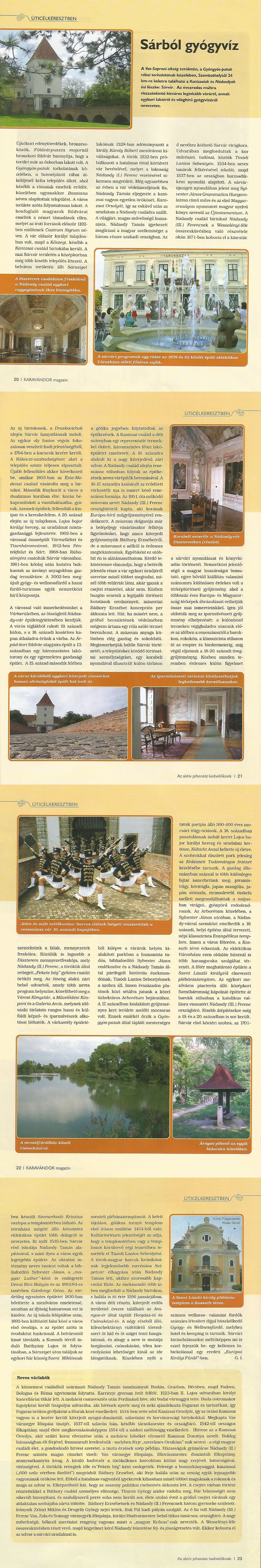 Úticélkeresztben - Sárból gyógyvíz, Sárvár