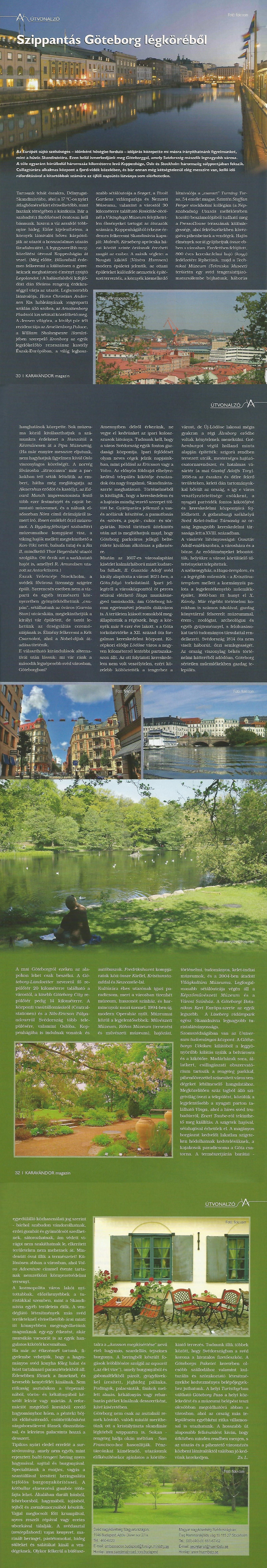 Útvonalzó - Szippantás Göteborg légköréből