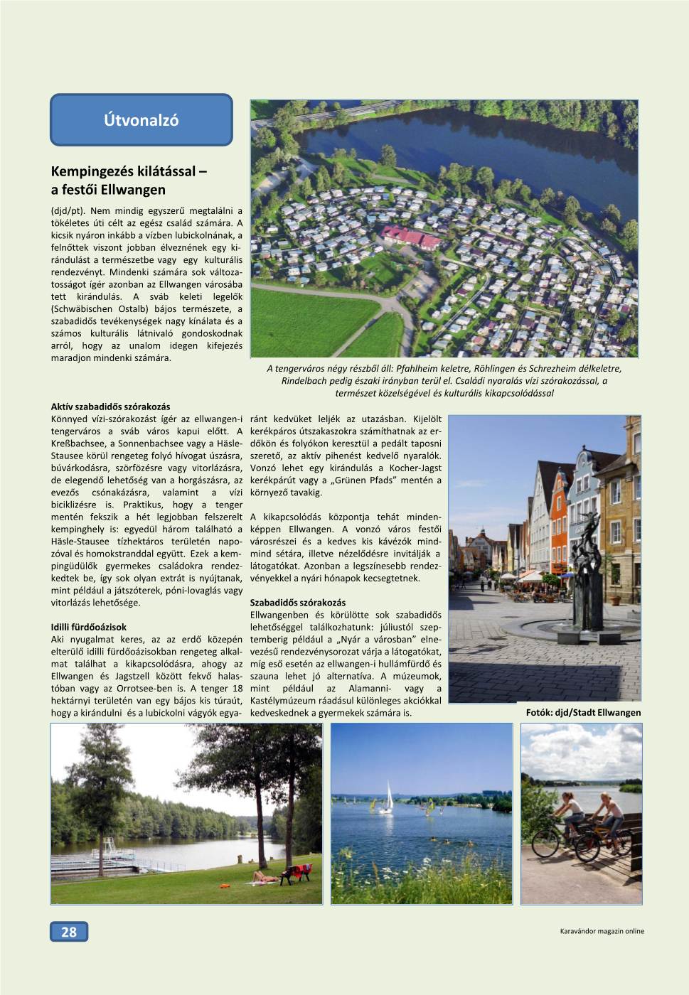 Útvonalzó - Kempingezés kilátással: a festői Ellwangen